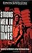 Strong Men in Tough Times: Exercising True Manhood in an Age that Demands Heroes by Edwin Louis Cole (2002-05-02)