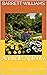 Annuals Aplenty: A Comprehensive Guide to Creating and Sustaining a Beautiful Flowering Garden Year-Round (Harvesting Abundance: Cultivating a Sustainable Backyard Oasis)