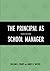 The Principal as School Manager by Sharp, William L., Walter,... by William L. Sharp