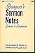 Spurgeon's Sermon Notes  by David Otis Fuller