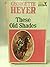 These Old Shades by Georgette Heyer