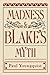 Madness and Blake's Myth by Youngquist Paul (2004-12-08) Paperback