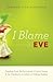 I Blame Eve: Freedom from P...