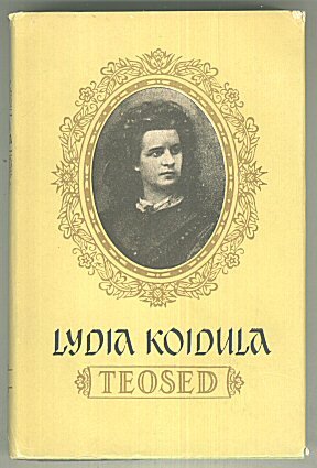 Luuletused, including Vainulilled (Teosed I)(Works of Lydia Koidula in Estonian)