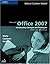 Microsoft Office 2007: Introductory Concepts and Techniques, Windows Vista Edition