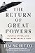 The Return of Great Powers:...