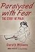 Paralysed with Fear: The Story of Polio by Gareth Williams (2013-06-27)