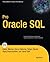 Pro Oracle SQL (Expert's Voice in Oracle) by Karen Morton (2010-12-14)