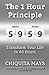 The One Hour Principle: Transform Your Life in 40 Hours by Chiquita L Mays (2015-10-12)