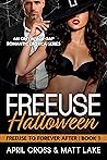 Freeuse Halloween (Freeuse to Forever After, #1) Freeuse Halloween (Freeuse to Forever After, #1)