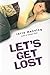 Let's Get Lost by Sarra Manning (2006-10-19)
