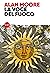La voce del fuoco by Alan             Moore