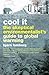 Cool it: The sceptical environmentalist's guide to global warming