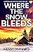 Where the Snow Bleeds (Dean...