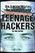 The Hacker Diaries : Confessions of Teenage Hackers by Verton, Dan (2002) Hardcover