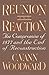 By C. Vann Woodward - Reunion and Reaction: The Compromise of 1877 and the End of Reconstruction: 1st (first) Edition
