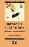 Ideoloxia E Distorsion / Ideology and Distortion (Galician Edition)