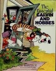 The Essential Calvin And Hobbes - A Calvin And Hobbes Treasury
