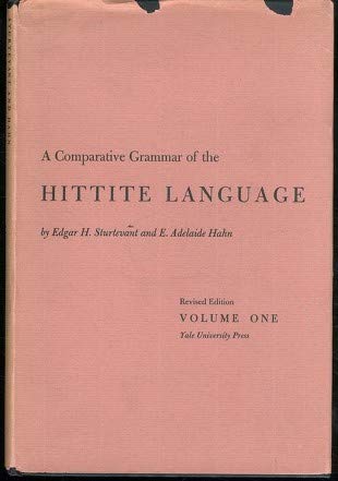 A Comparative Grammar of the Hittite Language, Volume I (Hardcover)