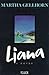Liana by Martha Gellhorn (12-Feb-1993) Paperback