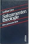 Sakramententheologie: Eine personale Sicht (German Edition)