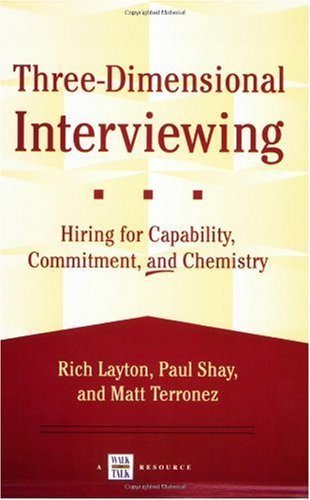 Three-Dimensional Interviewing Paperback – April 1, 2007 (Unknown Binding)