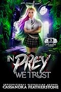 In Prey We Trust