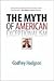 The Myth of American Exceptionalism by Hodgson,Godfrey. [2010] Paperback