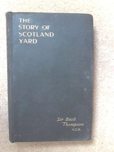 The Story of Scotland Yard (Hardcover)