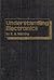 Understanding Electronics: With 32 Working Circuits