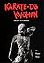 Karate-Do Kyohan: The Master Text by Gichin Funakoshi (2013-03-27)