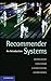 Recommender Systems: An Introduction by Jannach, Dietmar, Zanker, Markus, Felfernig, Alexander, Frie (2010) Hardcover