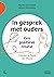 In gesprek met ouders: Een positieve relatie tussen school en thuis (Dutch Edition)