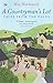 A COUNTRYMAN'S LOT: Tales F...