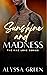 Sunshine and Madness (The Mad Love series Book 1)