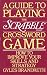 A Guide to Playing the Scrabble Brand Crossword Game