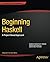 Beginning Haskell: A Project-Based Approach 1st edition by Serrano Mena, Alejandro (2014) Paperback