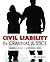 Civil Liability in Criminal Justice 6th edition by Ross, Darr... by Darrell L. Ross