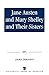 Jane Austen and Mary Shelley and Their Sisters (2000-03-22) by Unknown Author