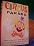 CIRCUS PARADE Stories of the Big Top
