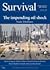 Survival - The Impending Oi...