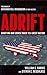 William C. Harris,Steven C. Beschloss'sAdrift: Charting Our Course Back to a Great Nation [Hardcover]2011
