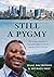 Still a Pygmy by Isaac Bacirongo (2015-07-01)