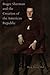 Roger Sherman and the Creation of the American Republic by Mark David Hall(2005-03-08)