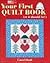 Your First Quilt Book (Or It Should Be)