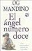El Ángel Numero Doce by Og Mandino
