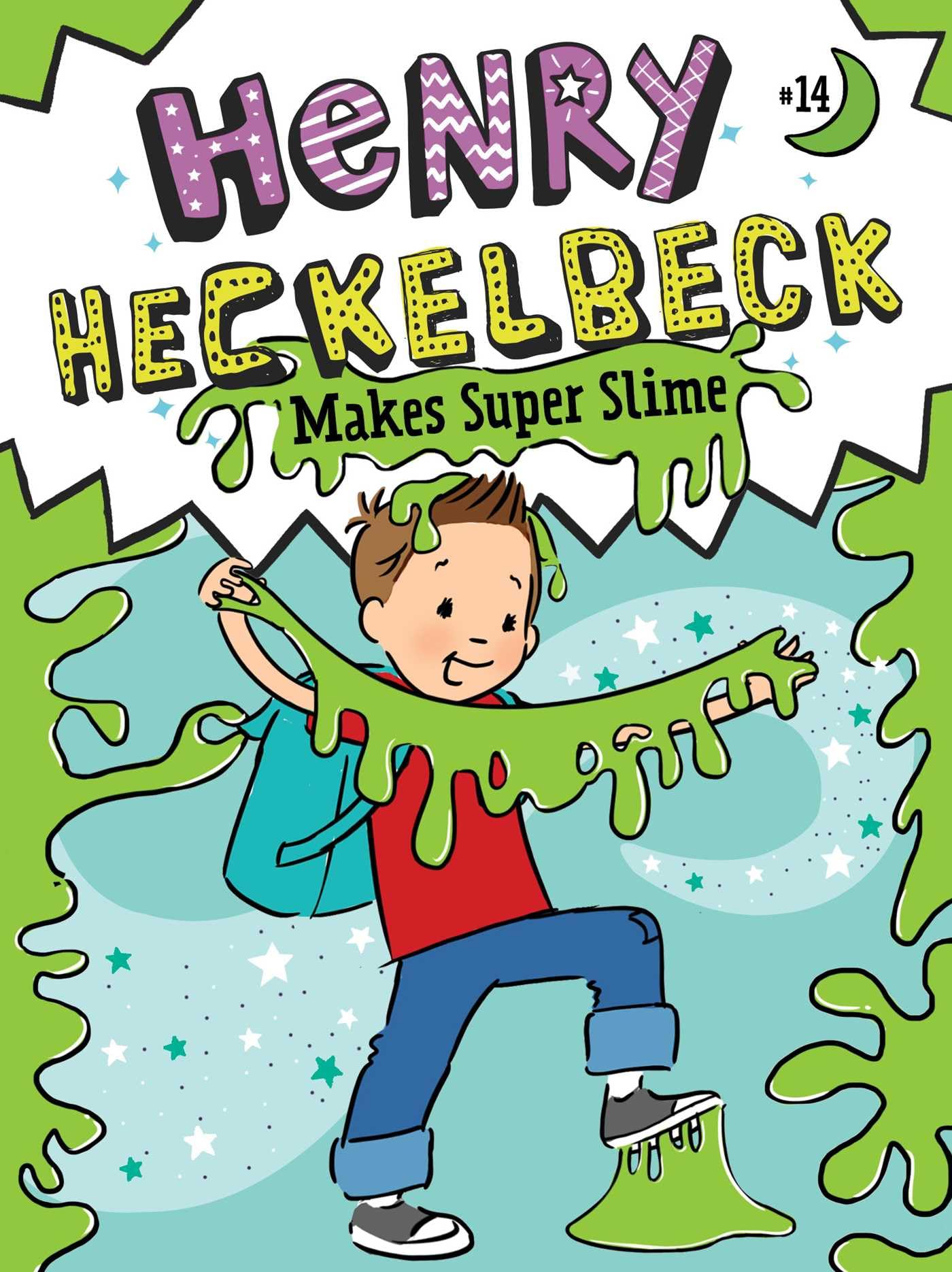 Henry Heckelbeck Makes Super Slime (Hardcover)