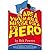 You are a Miserable Excuse for a Hero: A 'just Make a Choice!' Adventure (Paperback) - Common