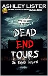#DeadEndTours: St Ralph's Hospital