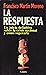 La respuesta (Colección México vivo) (Spanish Edition)
